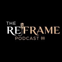 thereframepodcasts