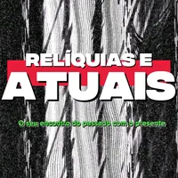 original sound - reliquiaseatuais
