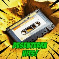 desenterrahits