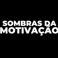 sombrasdamotivacao