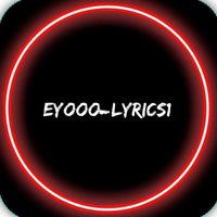 eyooo_lyrics1
