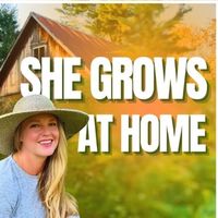 shegrowsathome