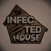 the_infectedhouse