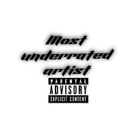 mostunderratedartist