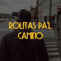 sonido original - Rolitaspalcamino