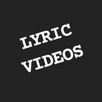 original sound - Lyric Videos