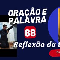 oracaoepalavra88