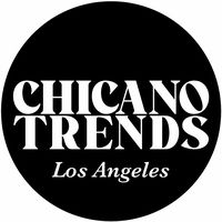 chicanotrends