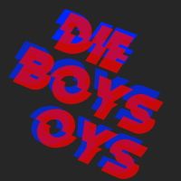 dieboysoys