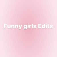 funnygirlsedits