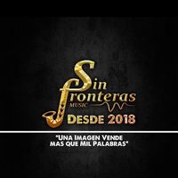 sonido original - Sin Fronteras Music