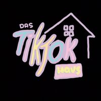 tiktokerhaus