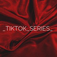 _tiktok_series_