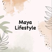 maya_.lifestyle