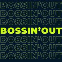 bossinout