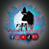 frasesvidacotidiana