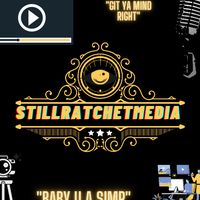 stillratchetmedia