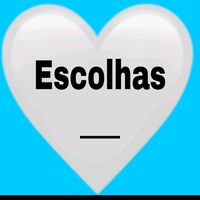escolhas_______