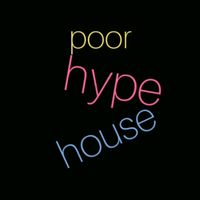 poor_hypehouse1