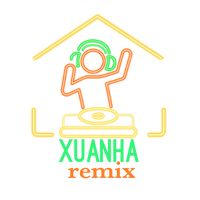 nhạc nền - RemixXuanHa