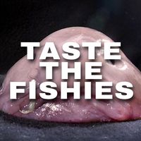 tastethefishies