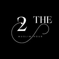 2themuslimhour