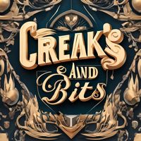 creaks_and_bits