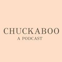 chuckaboopodcast