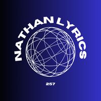 nathanlyrics257