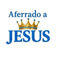 aferrado.a.jesus