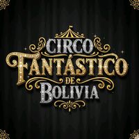 circo.fantastico.bolivia