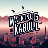 walkinginkabul
