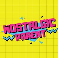 nostalgicparent