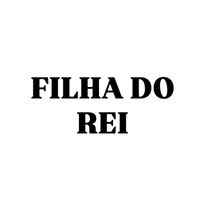 filhadorei_15