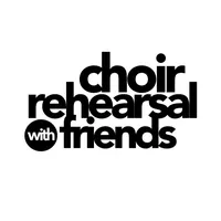 original sound - choirrehearsalwfriends