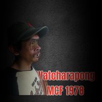 เสียงต้นฉบับ - Watcharapong MCF 1978