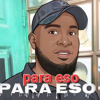 para_eso