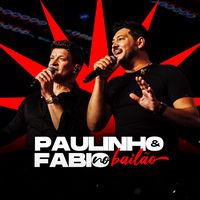 paulinhoefabionobailao