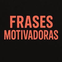 frases_motivadoras476