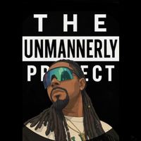 theunmannerlyproject