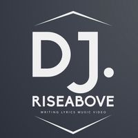 dj_riseabove