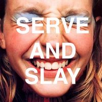 serveandslay