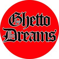 ghettodreams.inc
