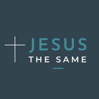 som original - Jesus The Same