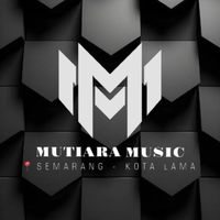 suara asli - MUTIARA MUSIC SEMARANG♈️