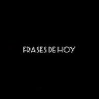 frasesdelhoy