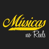 som original - Músicas no Reels