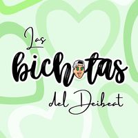 lasbichotitasdeldeibeat