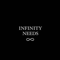 infinityneeds