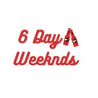 6dayweeknds
